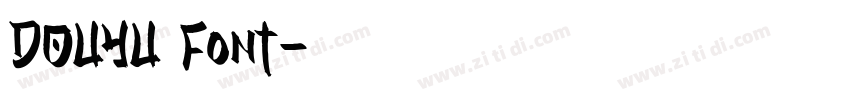 DOUYU Font字体转换